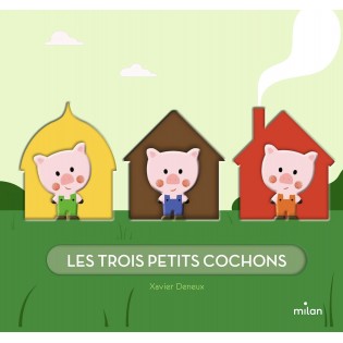 Livre Les 3 Petits Cochons - Editions Milan